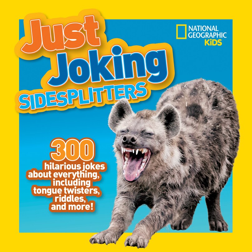 Front cover_National Geographic Kids Just Joking Sidesplitters