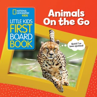 Couverture_National Geographic Kids Little Kids First Board Book: Animals On The Go