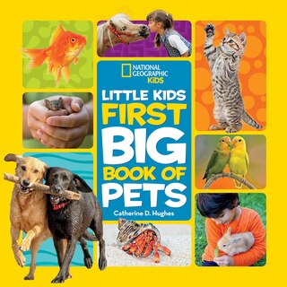 Couverture_National Geographic Little Kids First Big Book of Pets