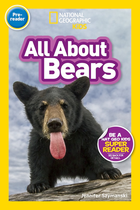 Front cover_All About Bears (National Geographic Kids Readers, Pre-Reader)