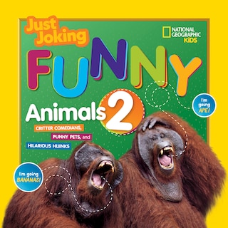 Front cover_National Geographic Kids Just Joking Funny Animals 2
