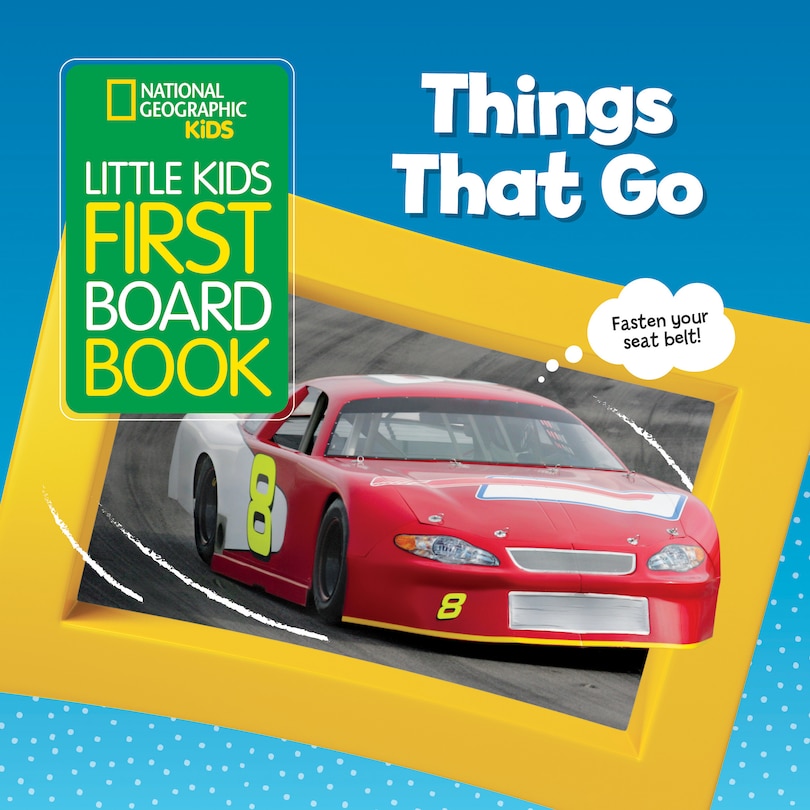 Couverture_National Geographic Kids Little Kids First Board Book: Things That Go