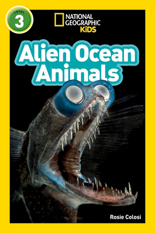 Front cover_Alien Ocean Animals (National Geographic Kids Readers, Level 3)