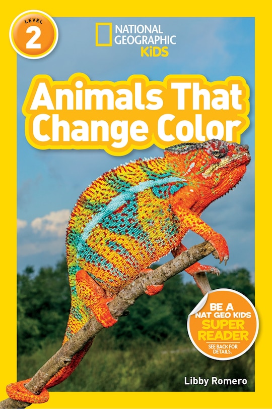 Front cover_Animals That Change Color (National Geographic Kids Readers, Level 2)