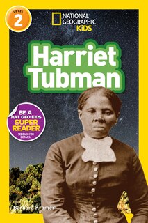 Front cover_Harriet Tubman (National Geographic Kids Readers, Level 2)