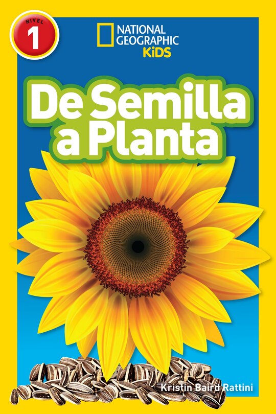 Front cover_National Geographic Readers: De Semilla A Planta (l1)