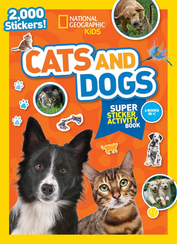 Couverture_National Geographic Kids Cats And Dogs Super Sticker Activity Book