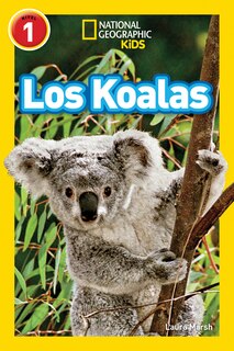 National Geographic Readers: Los Koalas