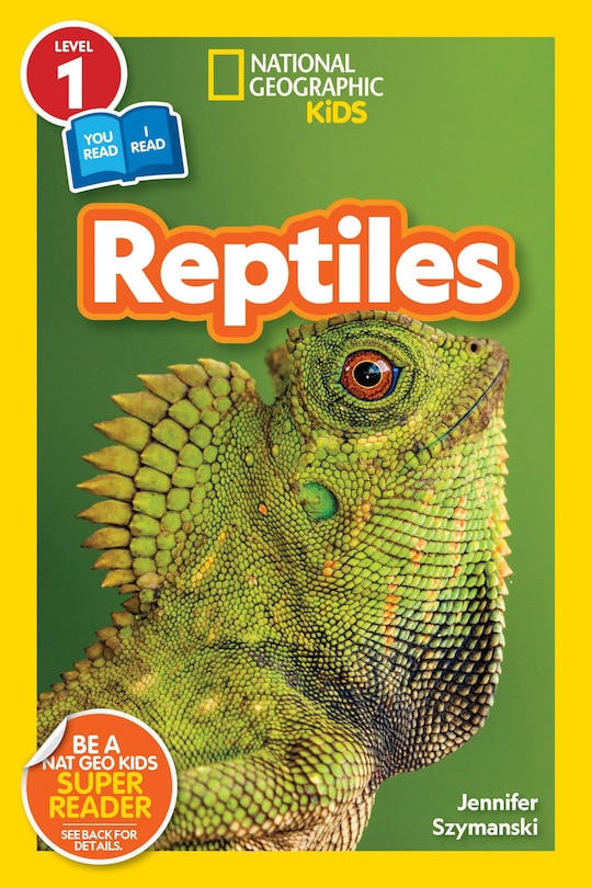 Front cover_Reptiles (National Geographic Kids Readers, Level 1/Co-Reader)