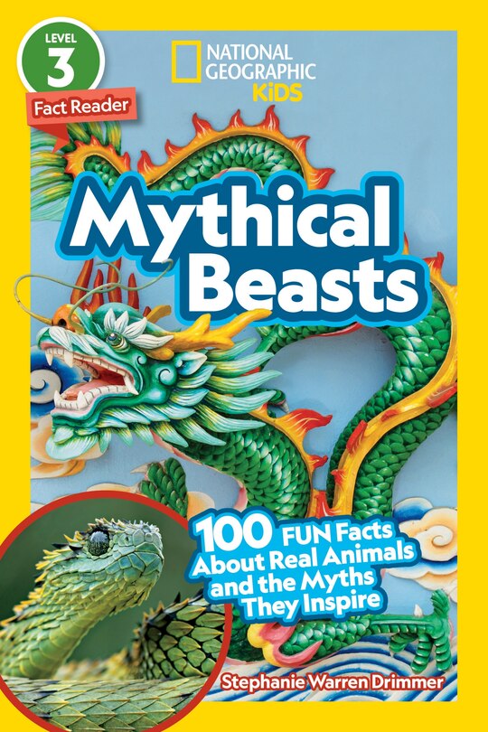 Couverture_Mythical Beasts (National Geographic Kids Readers, Level 3/Fact Reader)