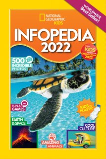 Front cover_National Geographic Kids Infopedia 2022