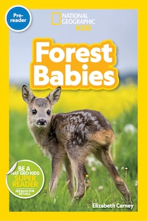 Front cover_Forest Babies (National Geographic Kids Readers, Pre-Reader)