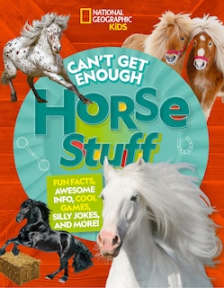 Front cover_Can't Get Enough Horse Stuff