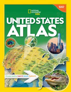 Front cover_National Geographic Kids United States Atlas, 7th Edition