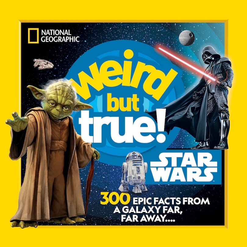 Front cover_Weird But True! Star Wars