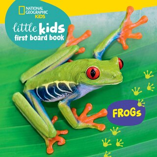 Front cover_National Geographic Kids Little Kids First Board Book: Frogs