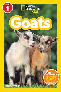 Front cover_Goats (National Geographic Kids Readers, Level 1)