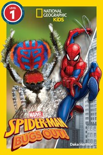 Front cover_Marvel's Spider-Man Bugs Out! (National Geographic Kids Readers, Level 1)