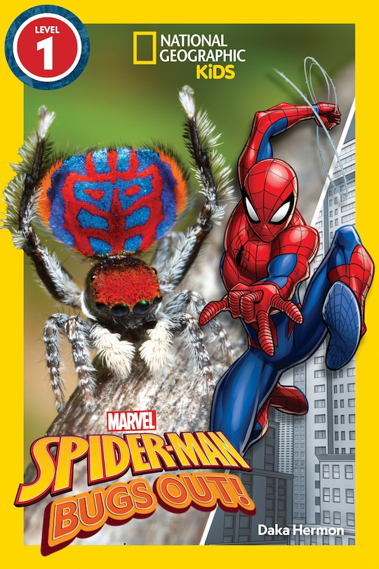 National Geographic Readers: Marvel's Spider-Man Bugs Out! (Level 1)