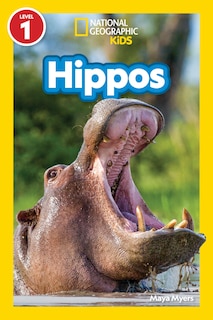 Front cover_Hippos (National Geographic Kids Readers, Level 1)