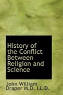 History of the Conflict Between Religion and Science
