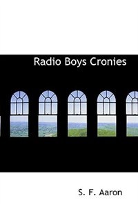 Couverture_Radio Boys Cronies