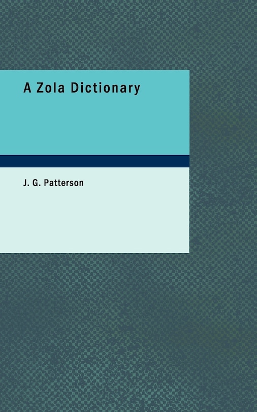Front cover_A Zola Dictionary