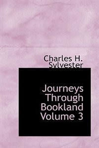 Journeys Through Bookland  Volume 3