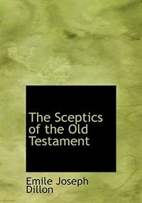 Couverture_The Sceptics of the Old Testament (Large Print Edition)