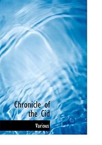 Front cover_Chronicle of the Cid (Large Print Edition)