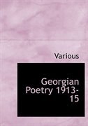 Georgian Poetry 1913-15 (Large Print Edition)