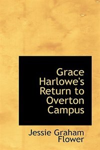 Front cover_Grace Harlowe's Return to Overton Campus
