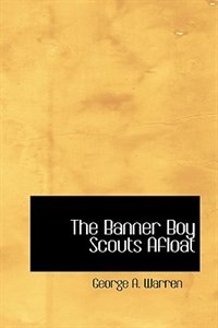 Front cover_The Banner Boy Scouts Afloat