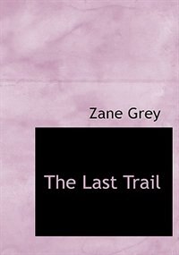 Front cover_The Last Trail
