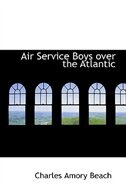 Couverture_Air Service Boys over the Atlantic