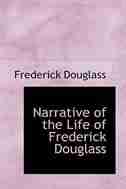 Narrative of the Life of Frederick Douglass by Frederick Douglass