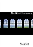 The Night Horseman (Large Print Edition)