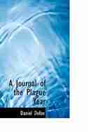 A Journal of the Plague Year by Daniel Defoe