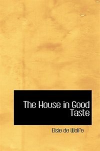 The House in Good Taste