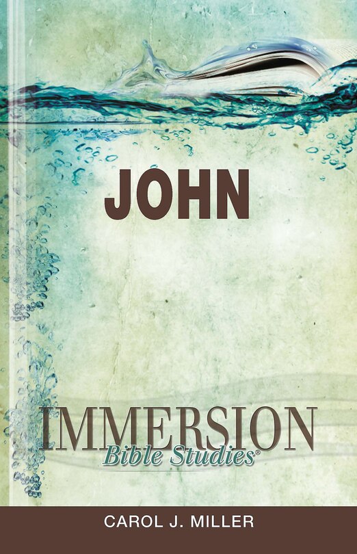 Front cover_Immersion Bible Studies: John