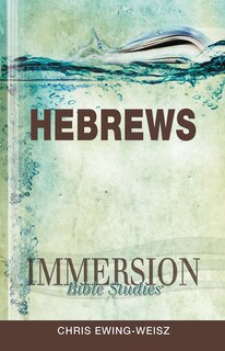 Front cover_Immersion Bible Studies: Hebrews