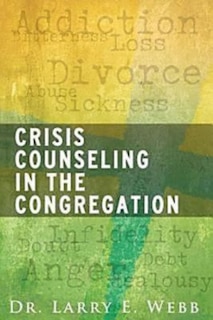 Front cover_Crisis Counseling in the Congregation