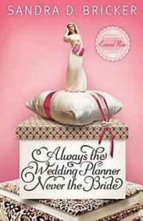 Front cover_Always the Wedding Planner, Never the Bride