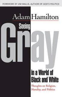Front cover_Seeing Gray in a World of Black and White