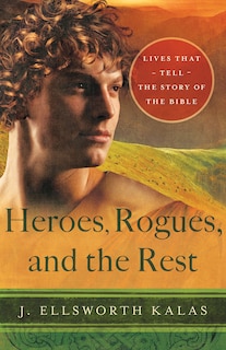 Front cover_Heroes, Rogues, and the Rest