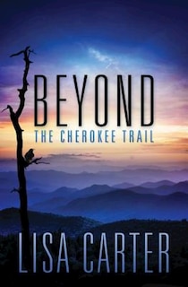 Front cover_Beyond the Cherokee Trail