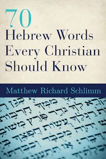 Front cover_70 Hebrew Words Every Christian Should Know