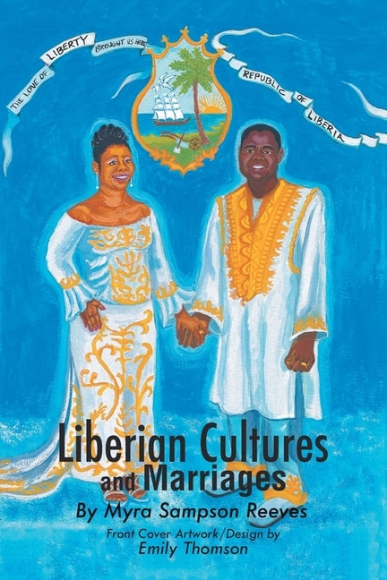 Front cover_Liberian Cultures and Marriages