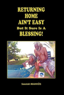 Couverture_Returning Home Ain't Easy But It Sure Is A Blessing