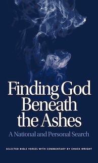 Front cover_Finding God Beneath the Ashes